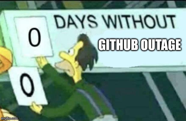 Github down meme
